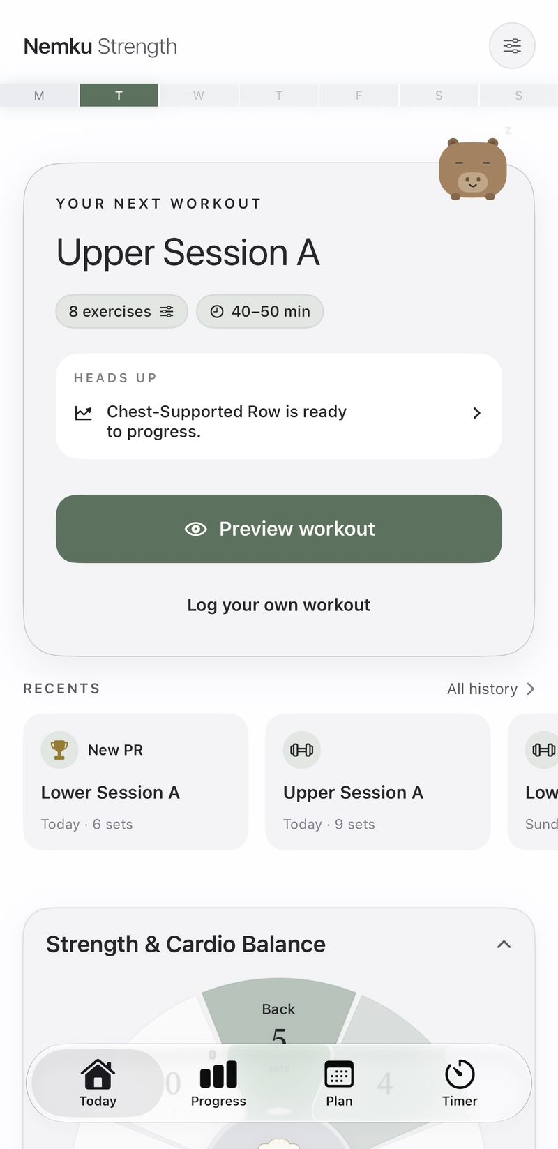 The Today screen: a card headed Your Next Workout showing Upper Session A, 8 exercises, 40 to 50 minutes. A Heads Up note inside it reads “Chest-Supported Row is ready to progress.” Capi the capybara dozes on the top edge of the card, and a Recents row below shows a session marked New PR.